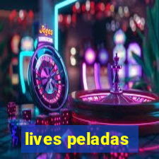 lives peladas